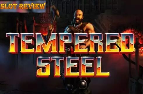 Tempered Steel Slot Review